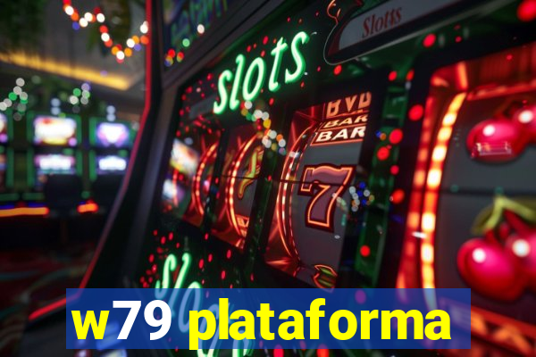 w79 plataforma